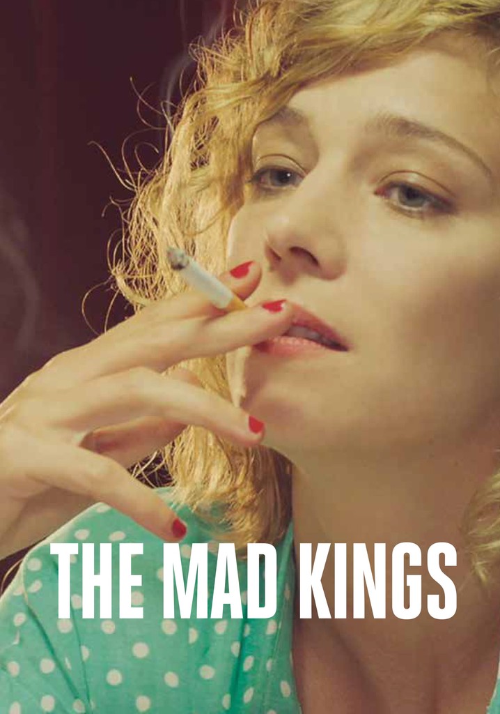 The Mad Kings