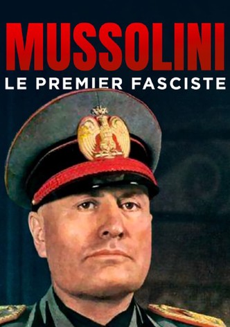 Mussolini, le premier fasciste