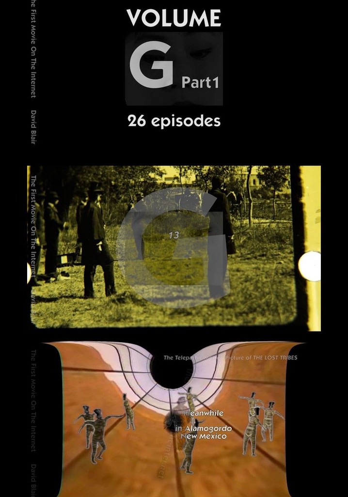 The First Movie on the Internet: Volume G [1]