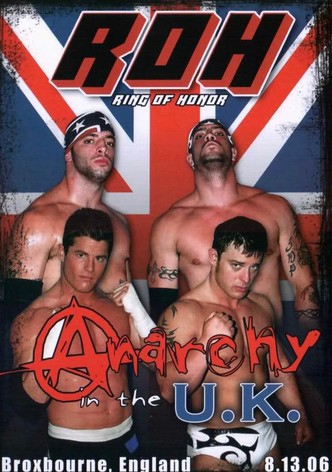 ROH: Anarchy In The U.K.