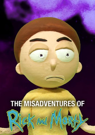 The Misadventures of Rick and Morty