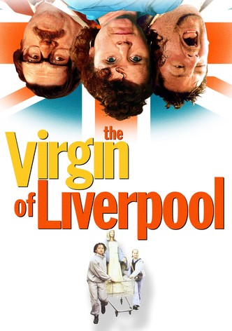 The Virgin of Liverpool