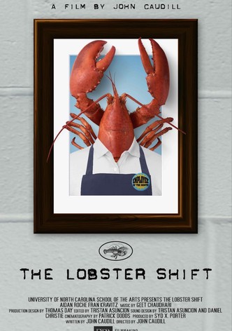 The Lobster Shift