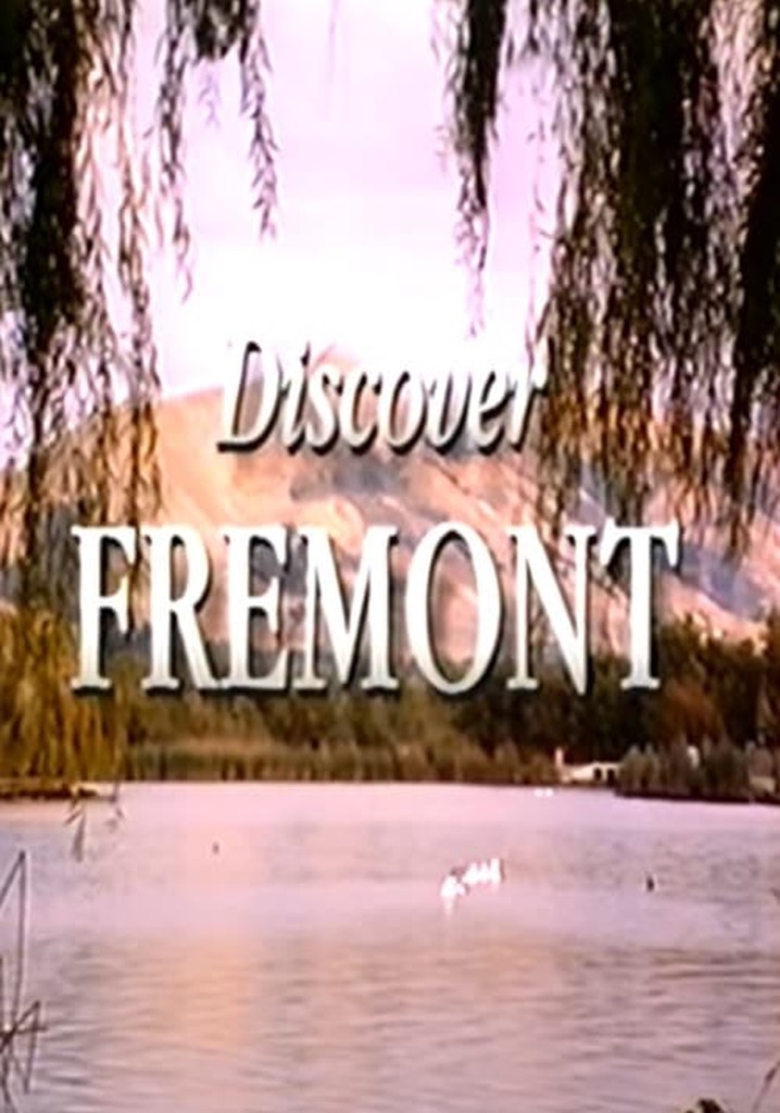 Discover Fremont