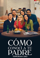 Cómo conocí a tu padre