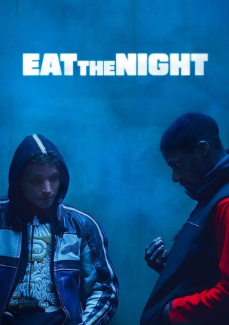 Eat the Night
