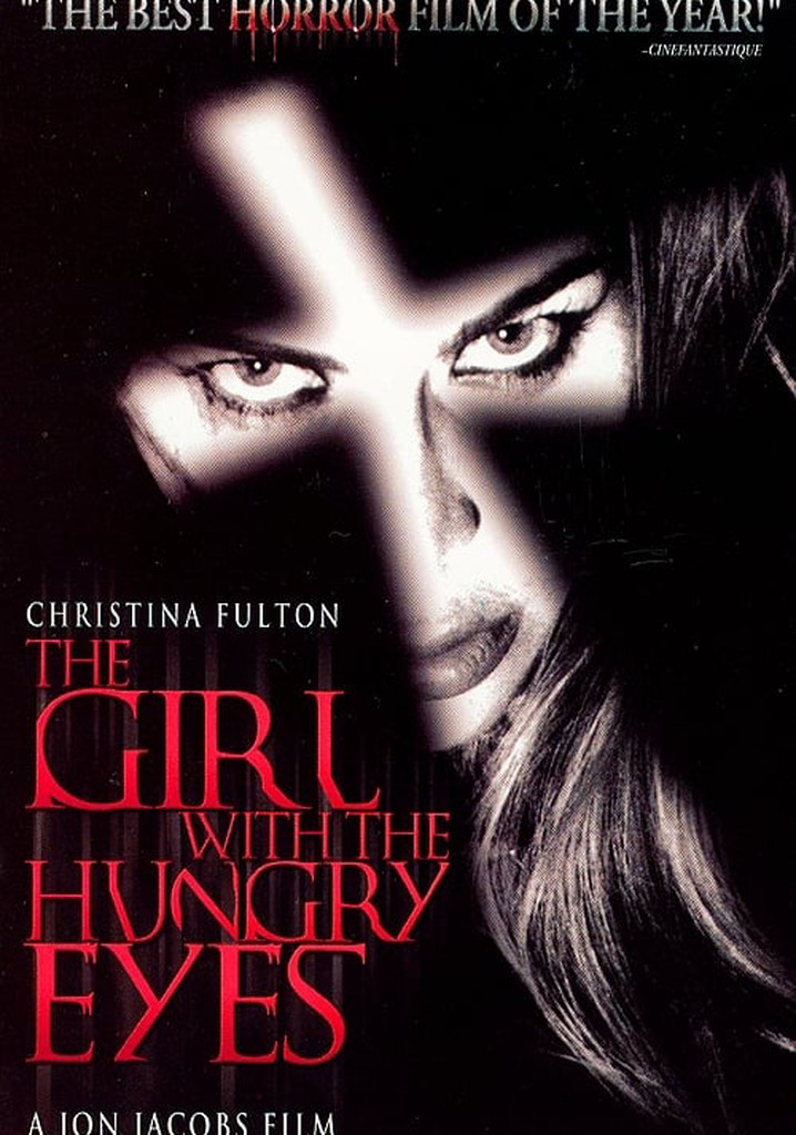 The Girl with the Hungry Eyes