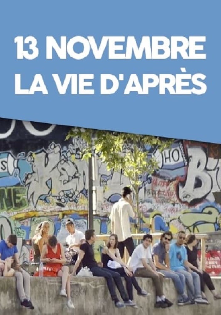 13 novembre, la vie d'après