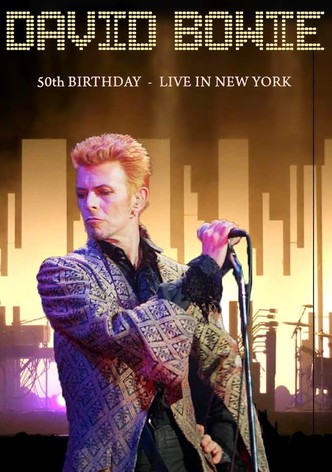 David Bowie & Friends: A Very Special Birthday Celebration