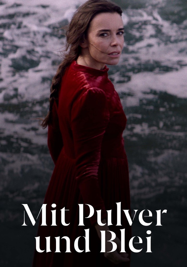 Mit Pulver und Blei Film Jetzt online Stream anschauen