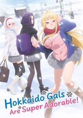 Hokkaido Gals Are Super Adorable!