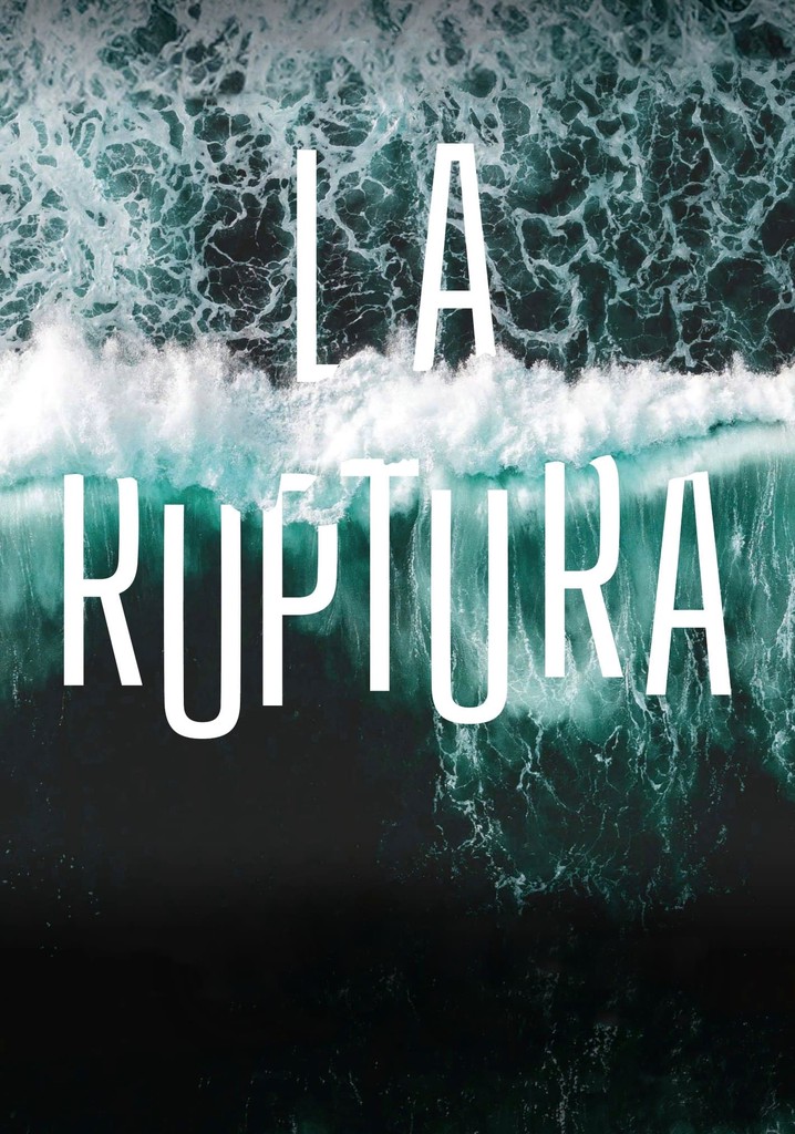 La Ruptura