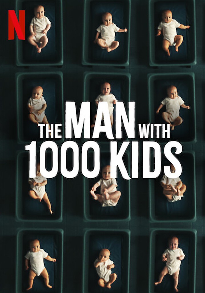 The Man with 1000 Kids - streaming tv show online