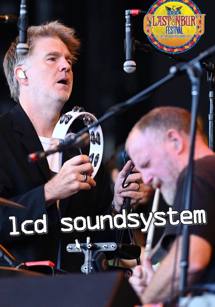 LCD Soundsystem: Glastonbury 2024