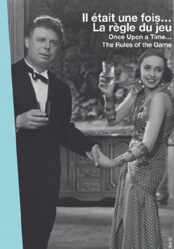 Il était une fois... « La règle du jeu »