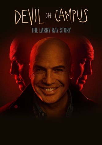 Devil on Campus: The Larry Ray Story