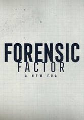 Forensic Factor: A New Era