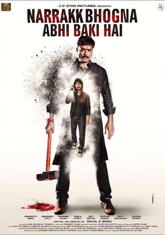 Narrakk Bhogna Abhi Baki Hai