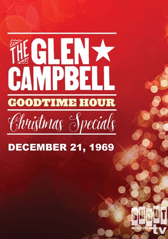 The Glen Campbell Goodtime Hour : Christmas Special 1969