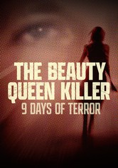 The Beauty Queen Killer: 9 Days of Terror