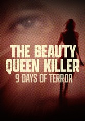 The Beauty Queen Killer: 9 Days of Terror