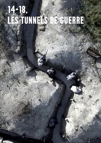 14-18, les tunnels de guerre