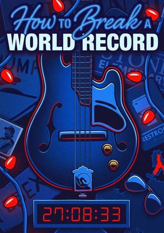 How to Break a World Record