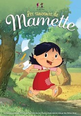 Les souvenirs de Mamette