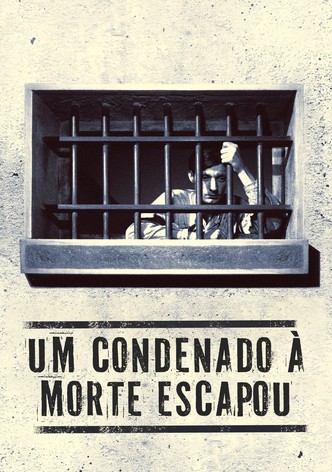 Um Condenado à Morte Escapou