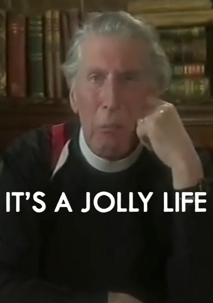 It's a Jolly Life