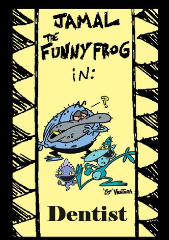 Jamal the Funny Frog: Dentist