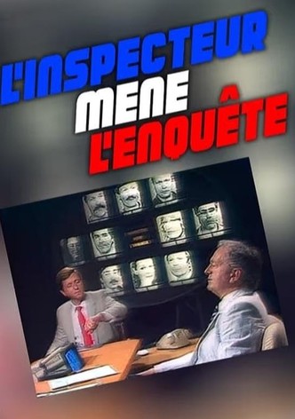 L'inspecteur mène l'enquête