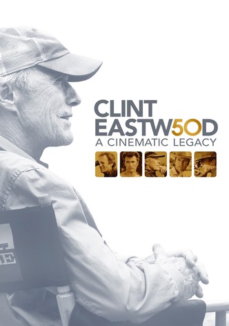 Clint Eastwood: A Cinematic Legacy