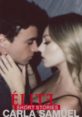 Ελίτ Ιστορίες: Κάρλα και Σαμουέλ
