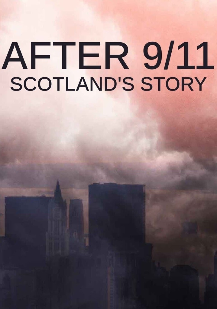 After 9/11: Scotland's Story