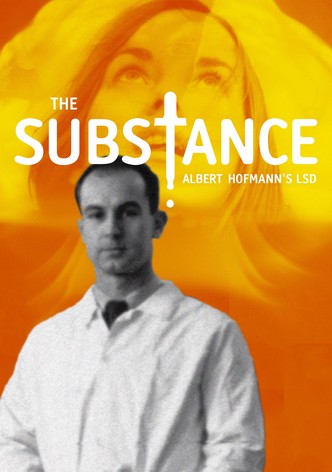 The Substance: Albert Hofmann's LSD