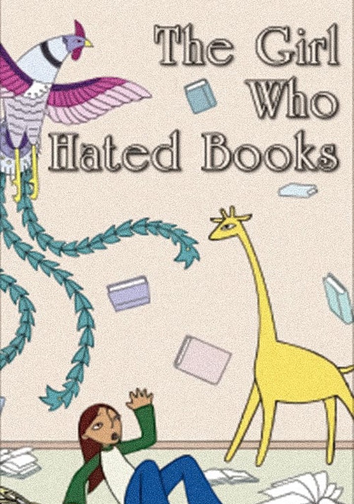 The Girl Who Hated Books