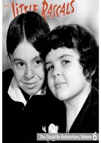 The Little Rascals - The ClassicFlix Restorations, Volume 6