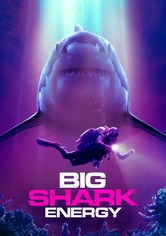 Big Shark Energy - streaming tv show online