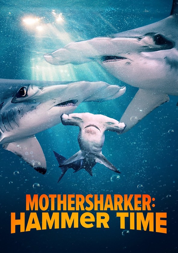 Mothersharker: Hammer Time - streaming online