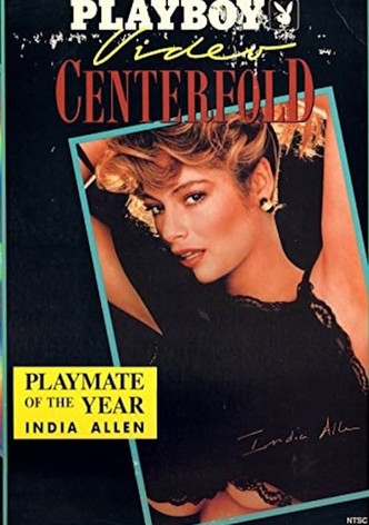 Playboy Video Centerfold: India Allen - Playmate of the Year 1988