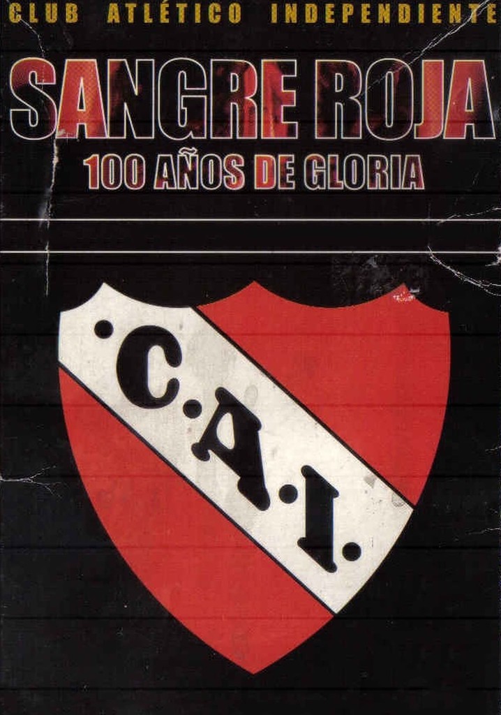 Sangre roja, 100 años de gloria