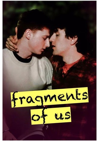 Fragments of Us