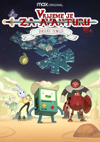 Vrijeme je za avanturu: Daleke zemlje