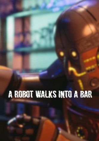 A Robot Walks Into a Bar