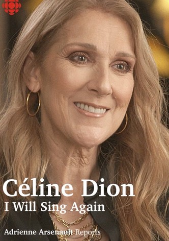 Céline Dion: I Will Sing Again