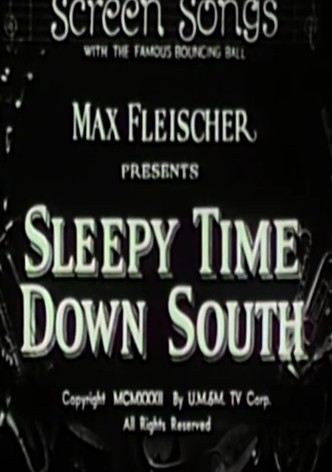 Sleepy Time Down South