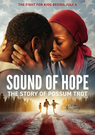 Sound of Hope: The Story of Possum Trot