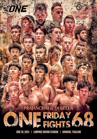 ONE Friday Fights 68: Prajanchai vs. Di Bella