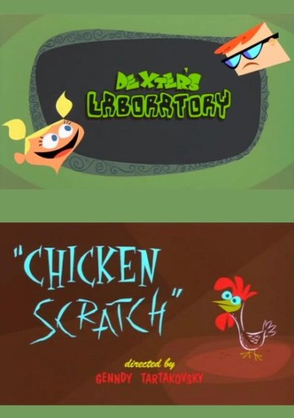 Dexter's Laboratory: Chicken Scratch
